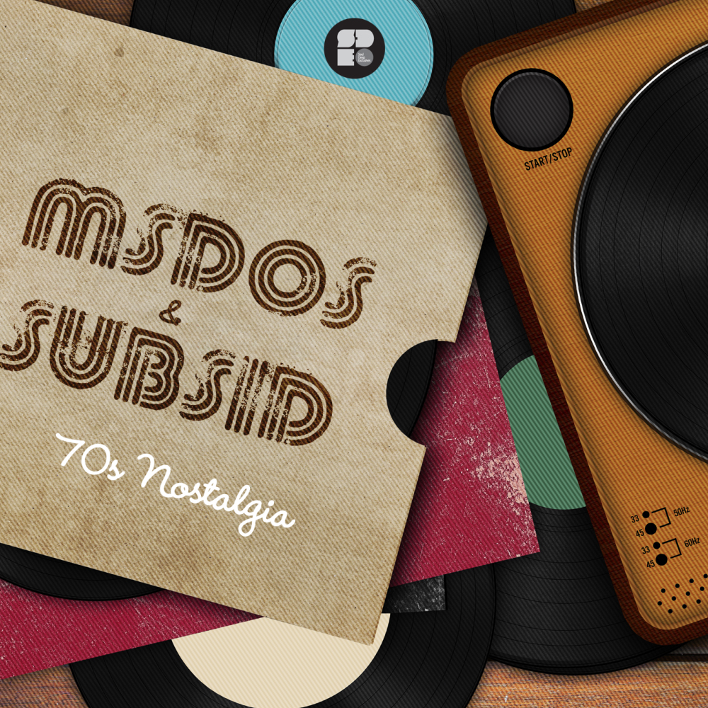 Msdos & Subsid – 70’s Nostalgia
