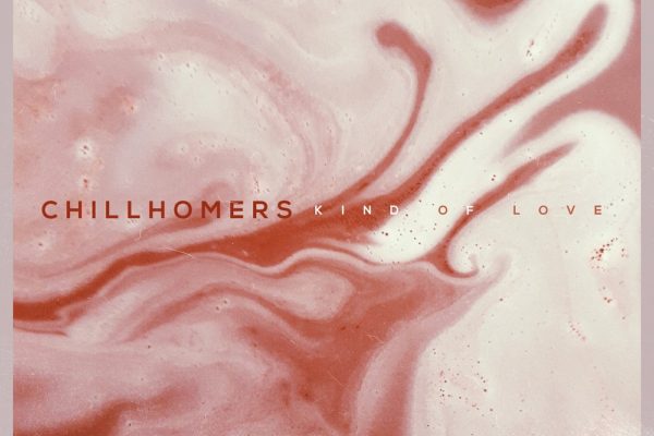 PREMIERE : Chillhomers – Kind Of Love (Feat. Tracy Thorne)