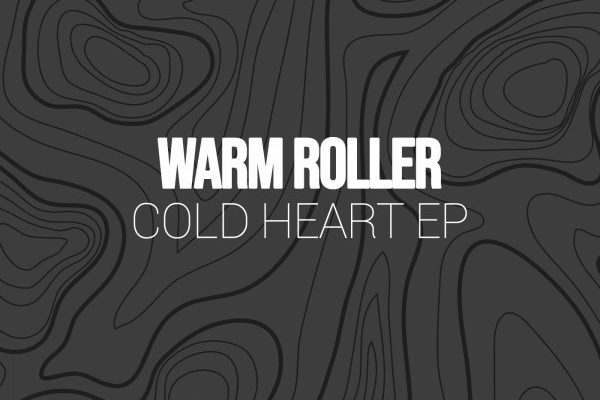 PREMIERE : Warm Roller – Cold Heart